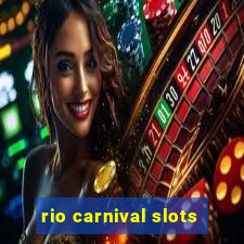 rio carnival slots